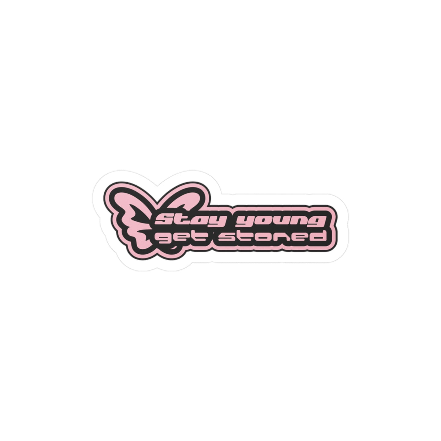 Stay Young Get Stoned Vinyl Die-Cut Sticker