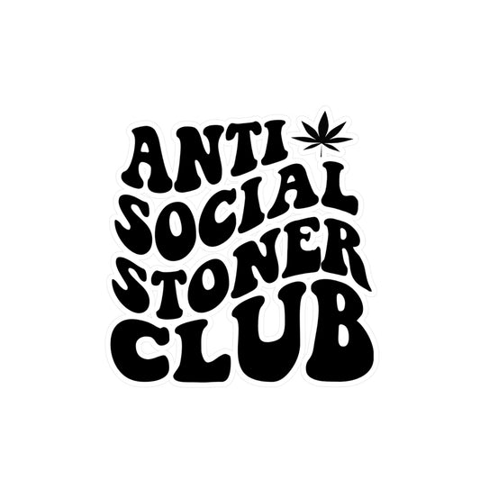 Anti Social Stoner Club Vinyl Die-Cut Sticker
