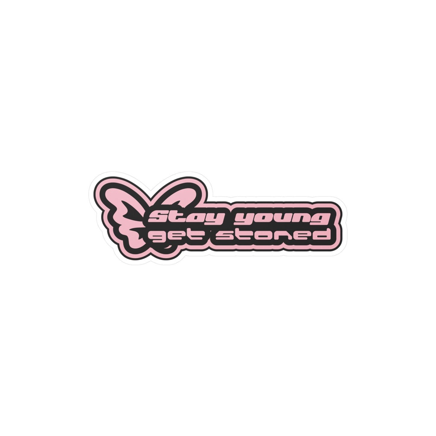 Stay Young Get Stoned Vinyl Die-Cut Sticker