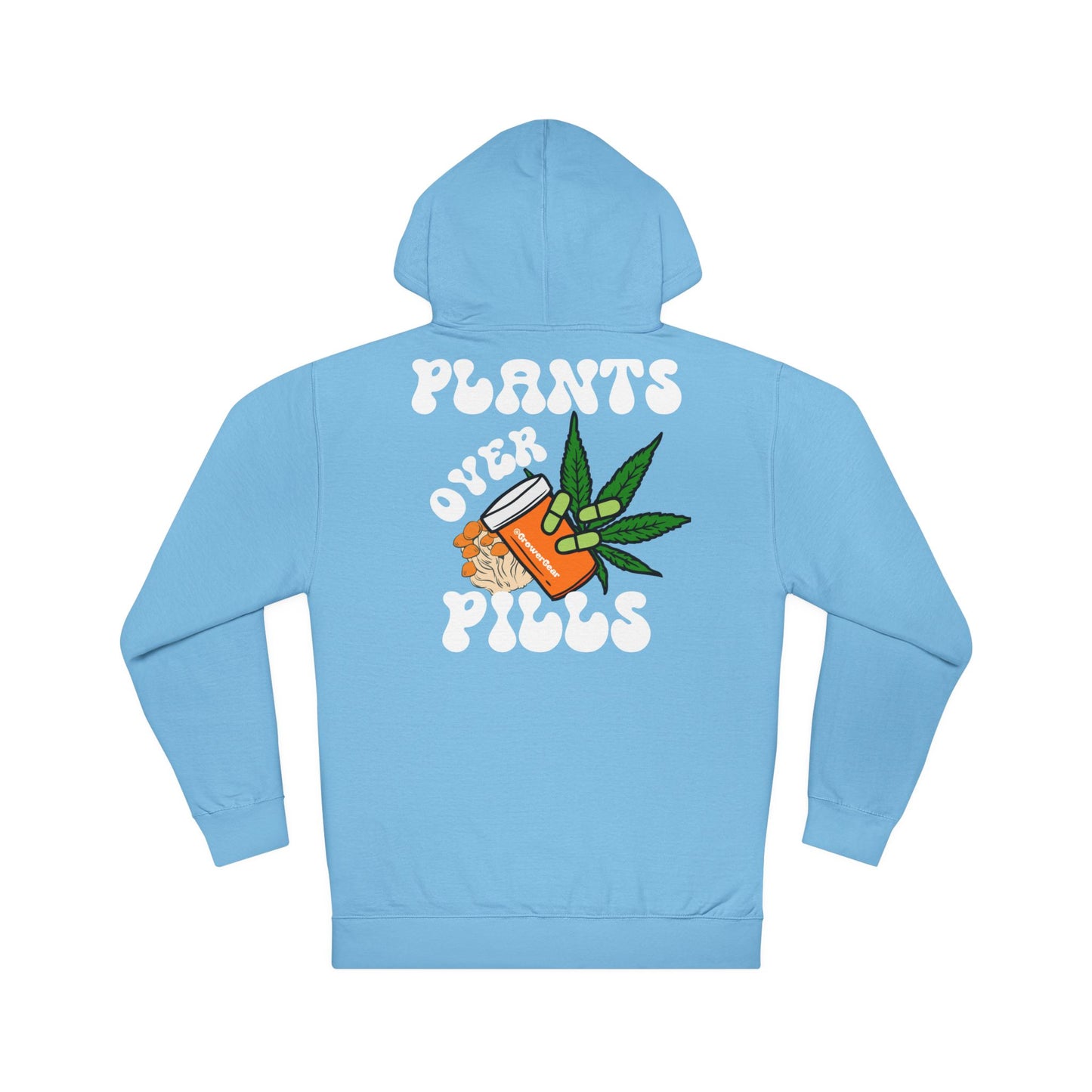 Plants Over Pills Hoodie