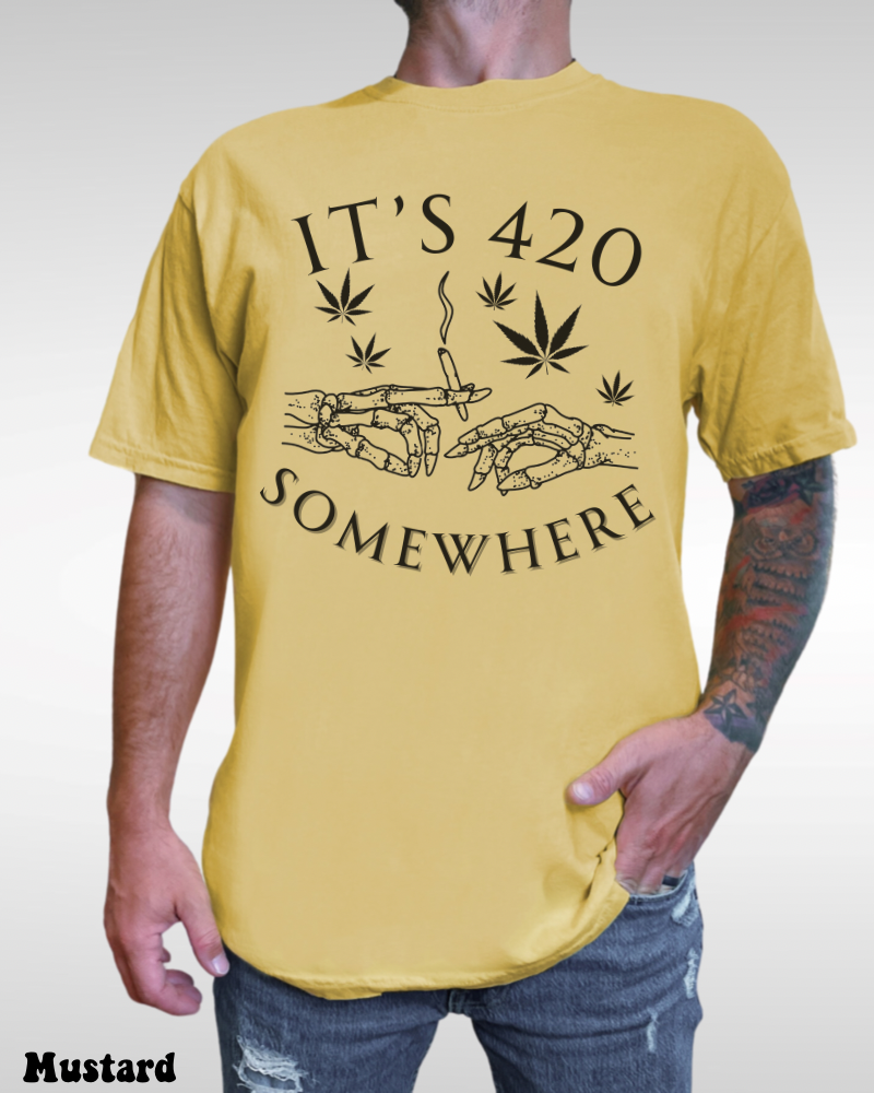 It s 420 Somewhere T shirt Grower Gear
