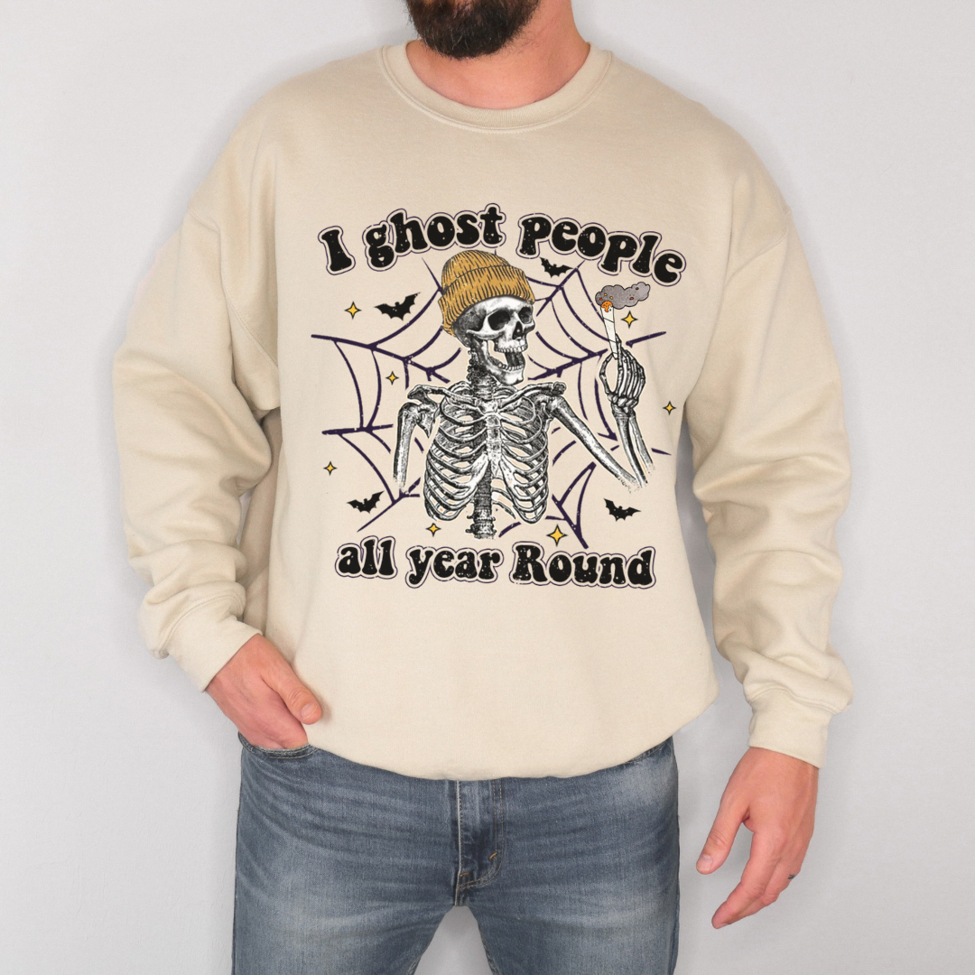 I Ghost People All Year Round Sweatshirt