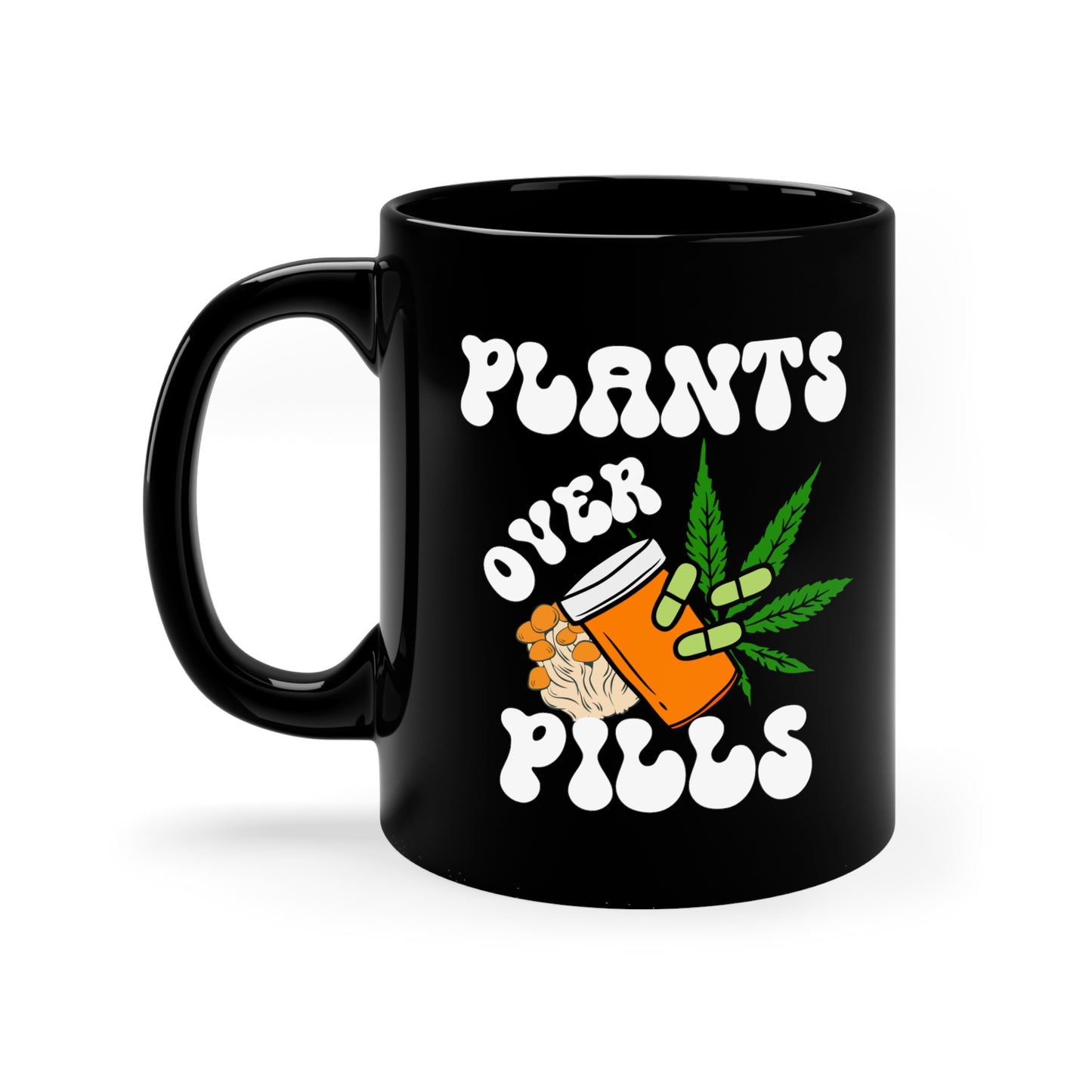 Plants Over Pills Black Mug