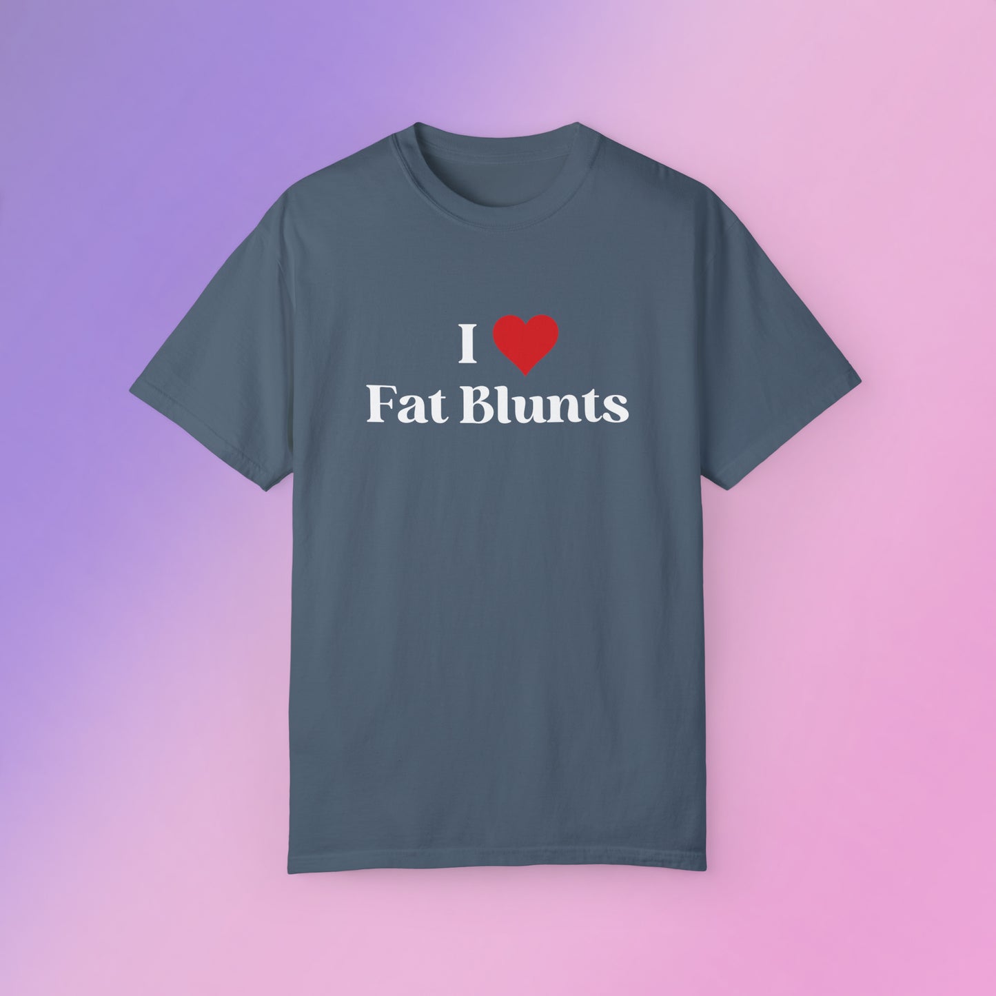 I Heart Fat Blunts Tee