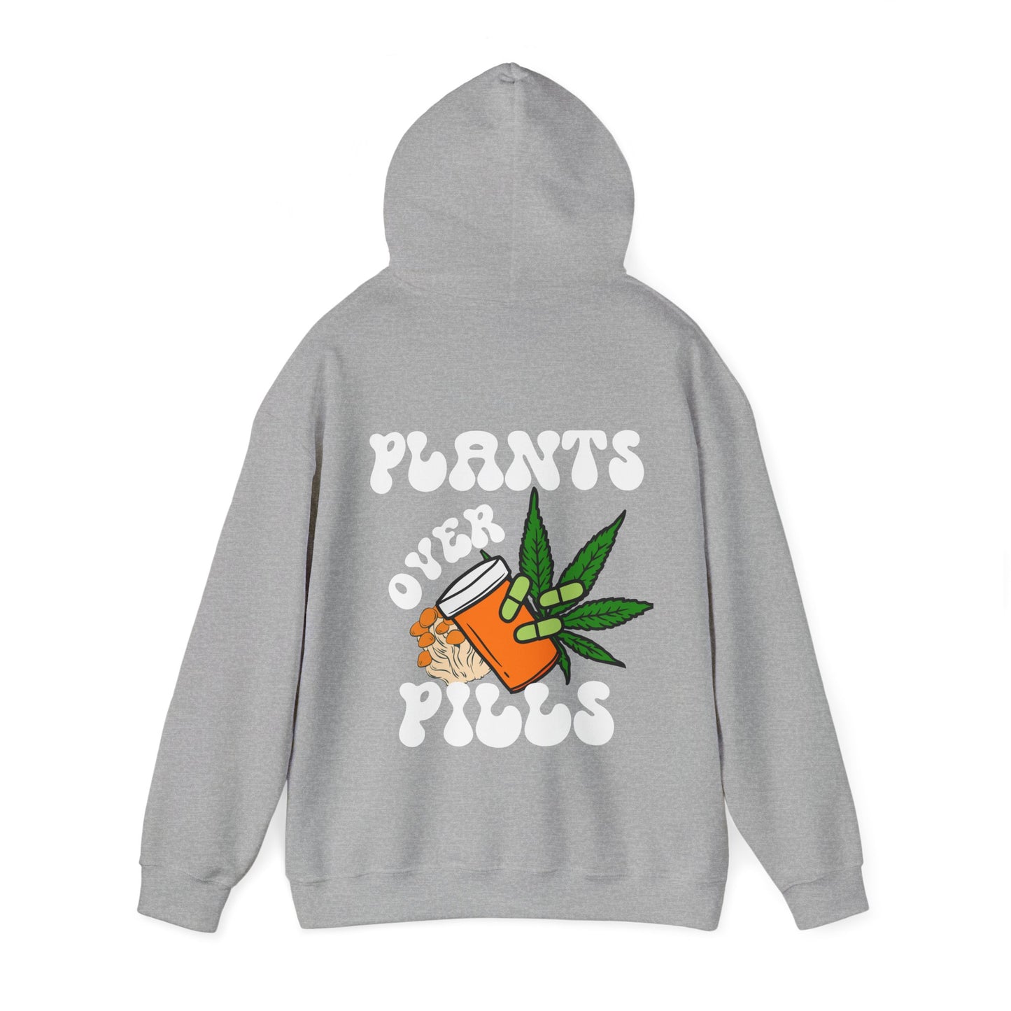 Plants Over Pills Hoodie