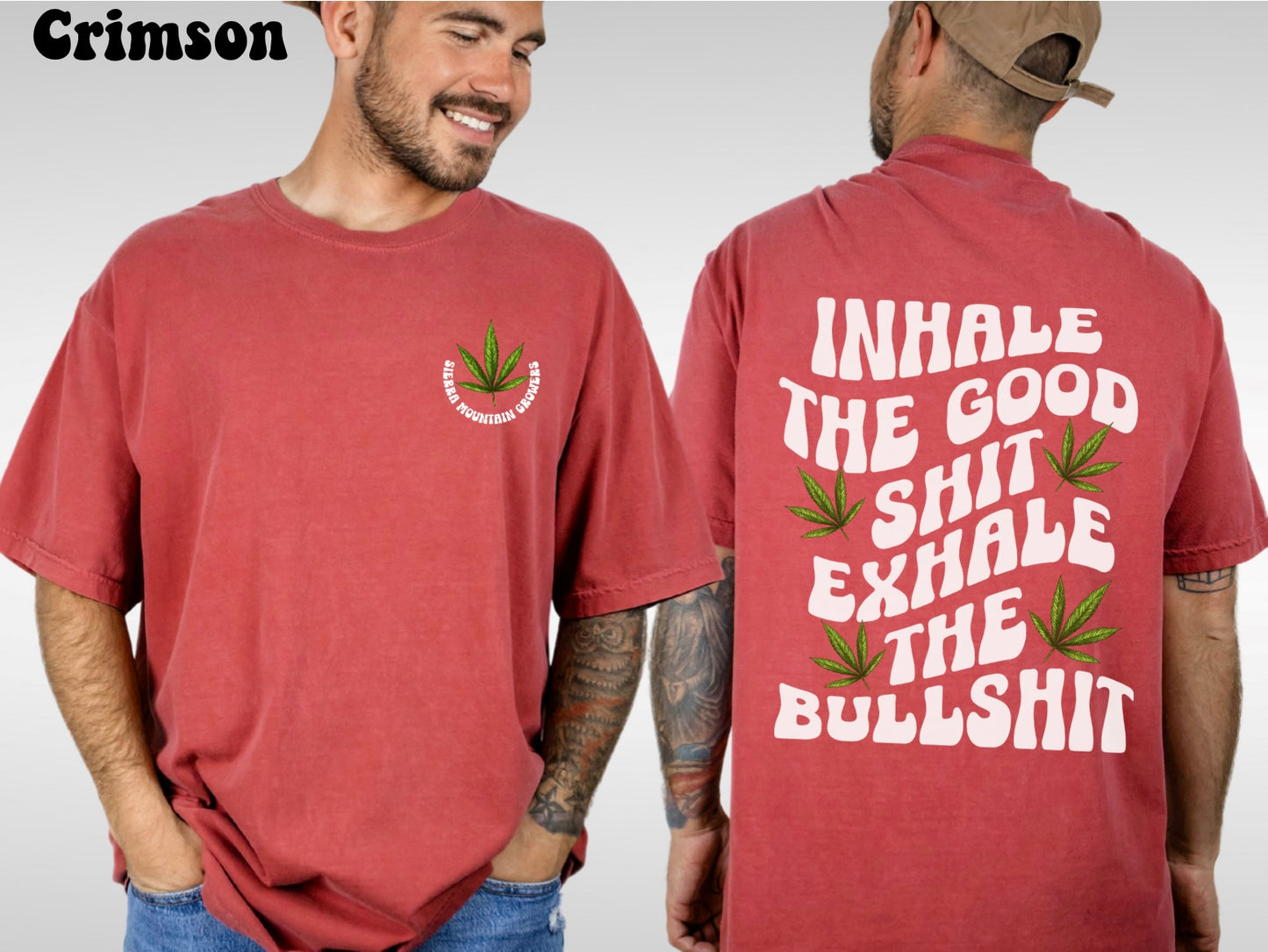 Inhale The Good Shit Exhale The Bullshit Tee