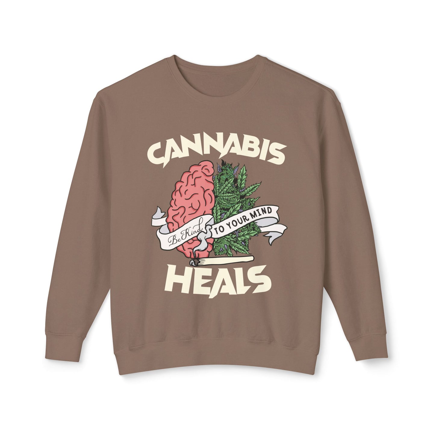 Cannabis Heals Unisex Sweatshirt