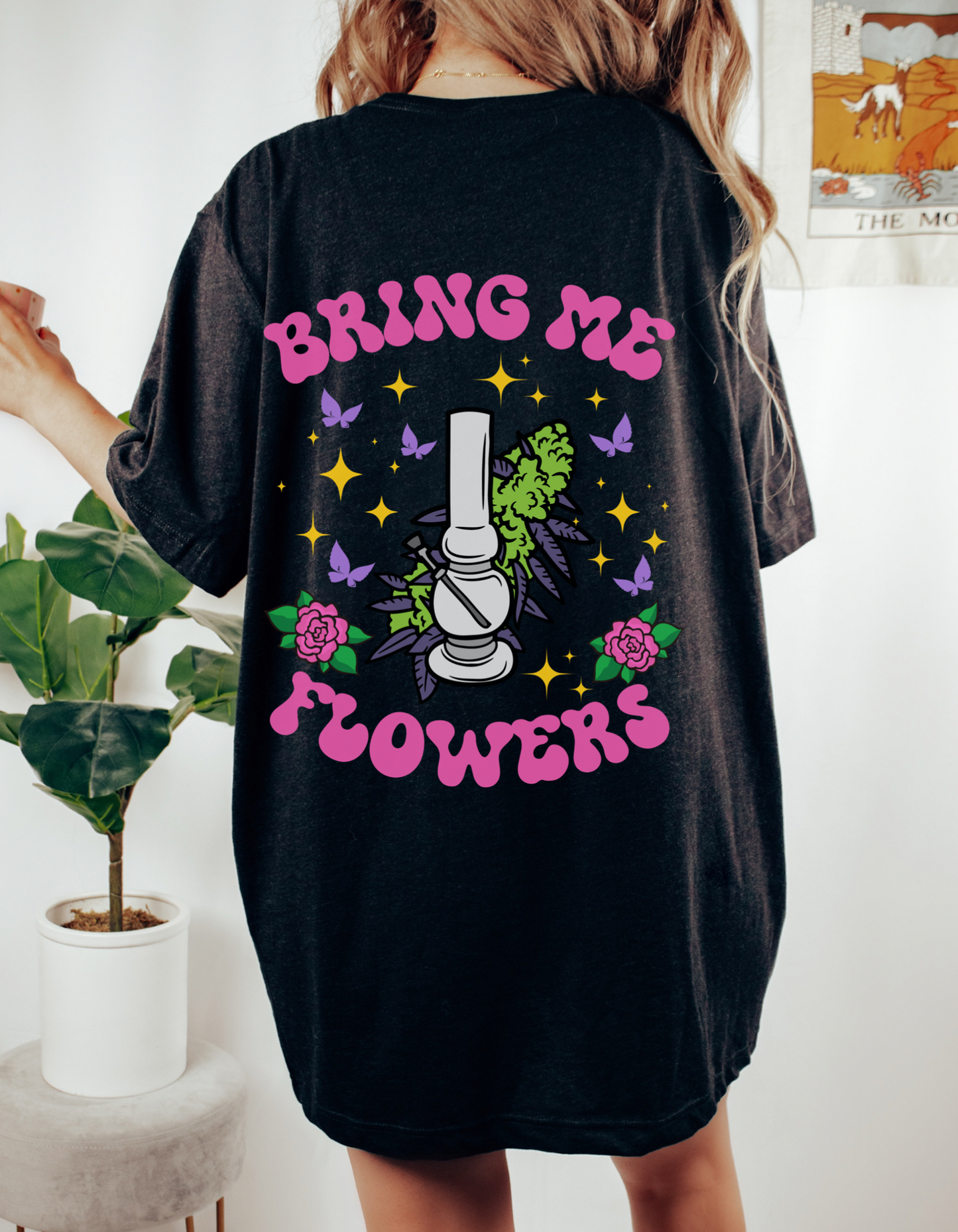 Bring Me Flowers T-Shirt