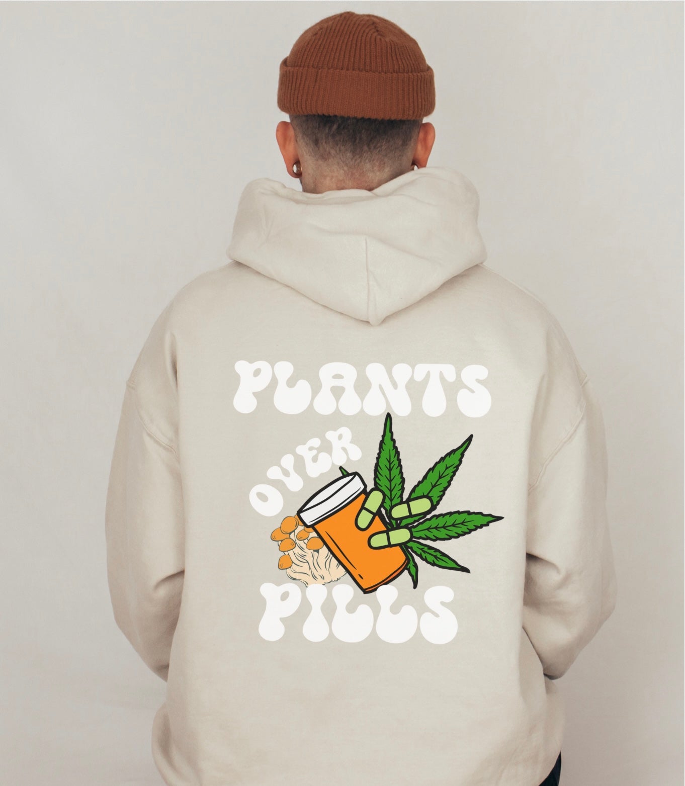 Plants Over Pills Hoodie