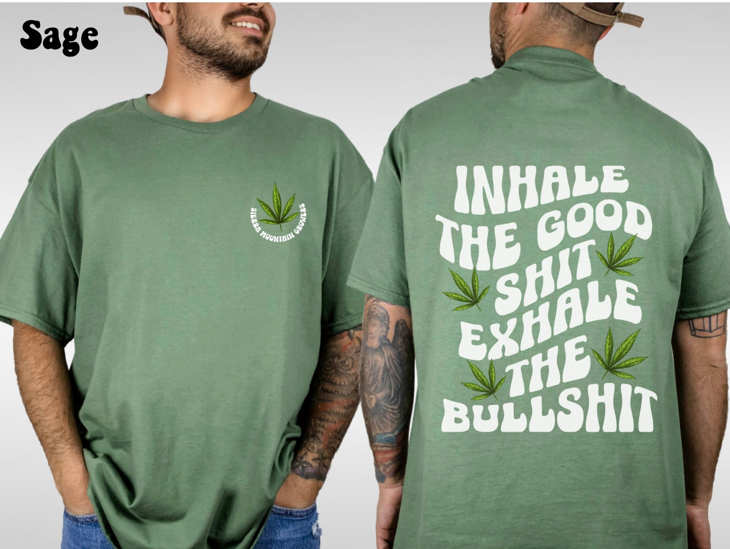 Inhale The Good Shit Exhale The Bullshit Tee