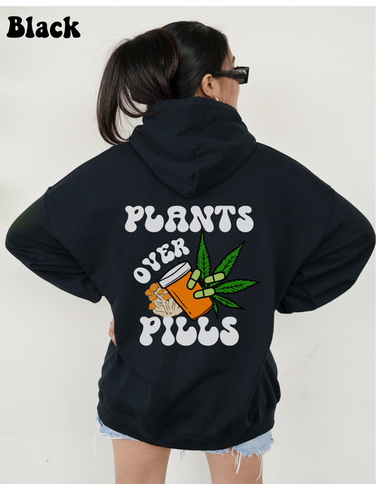 Plants Over Pills Hoodie