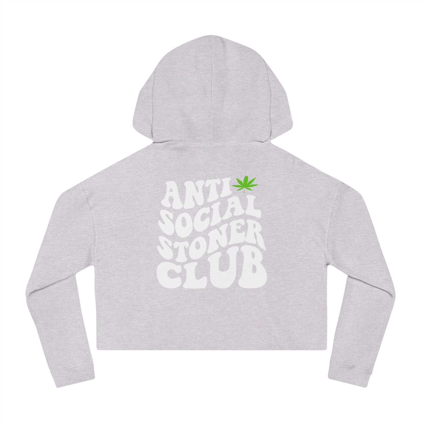 Anti Social Stoner Club  Cropped Hoodie