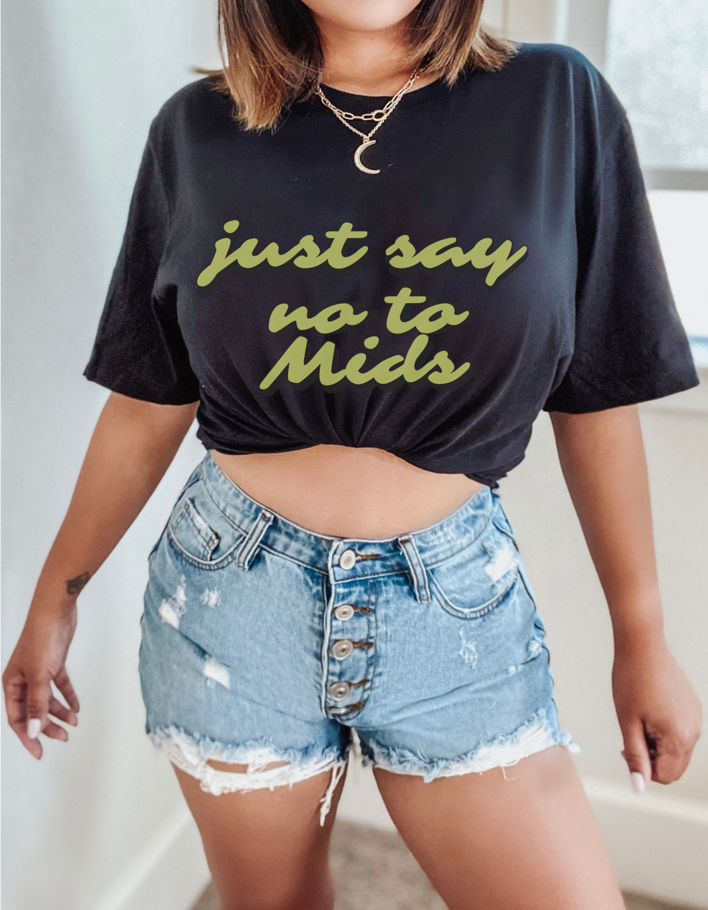 Just Say No To Mids T-shirt