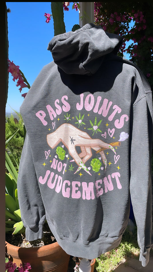 Pass Joints Not Judgement CC Hoodie