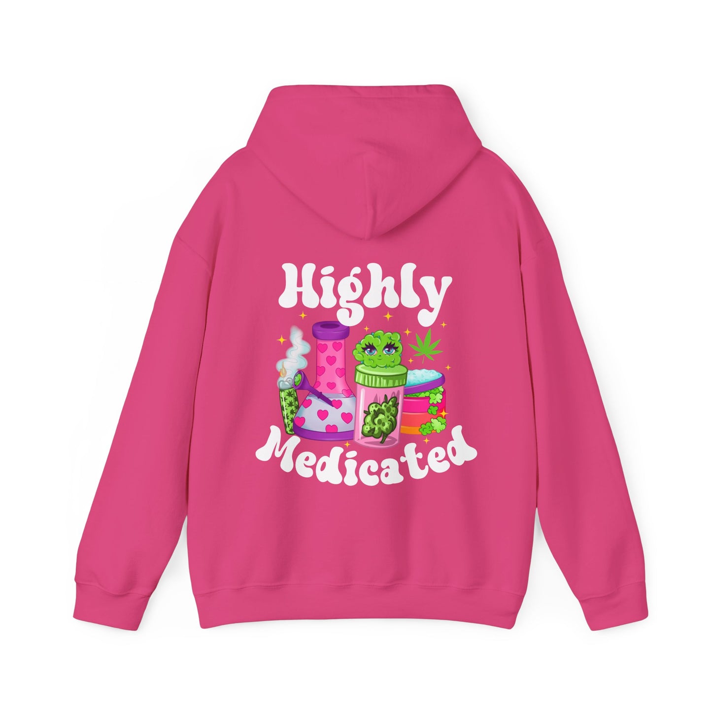 Highly Medicated Hoodie