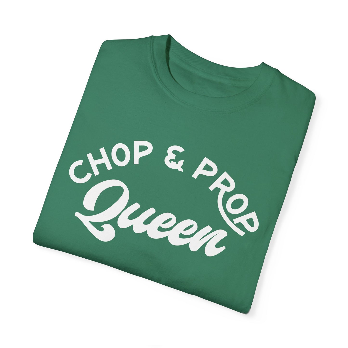 Chop & Prop Queen Tee