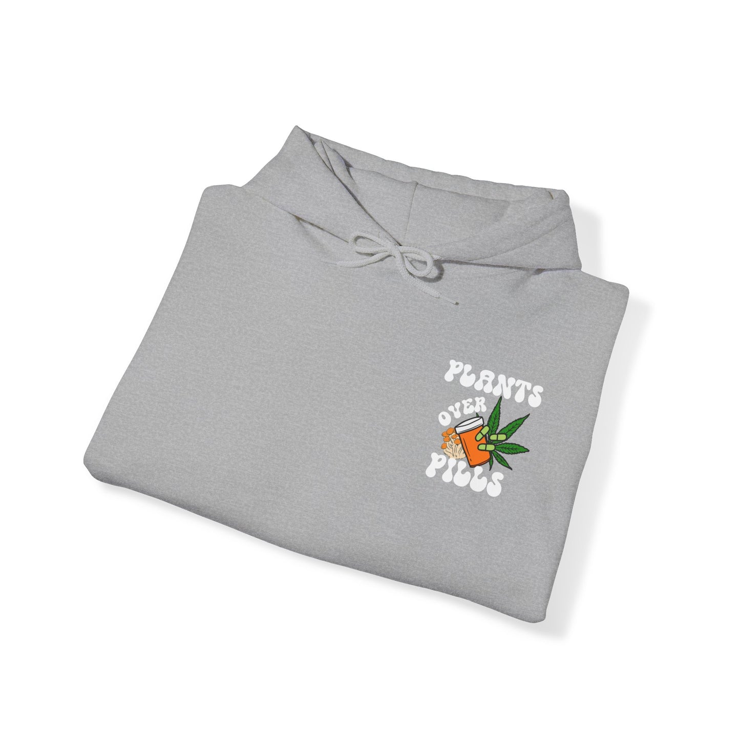 Plants Over Pills Hoodie