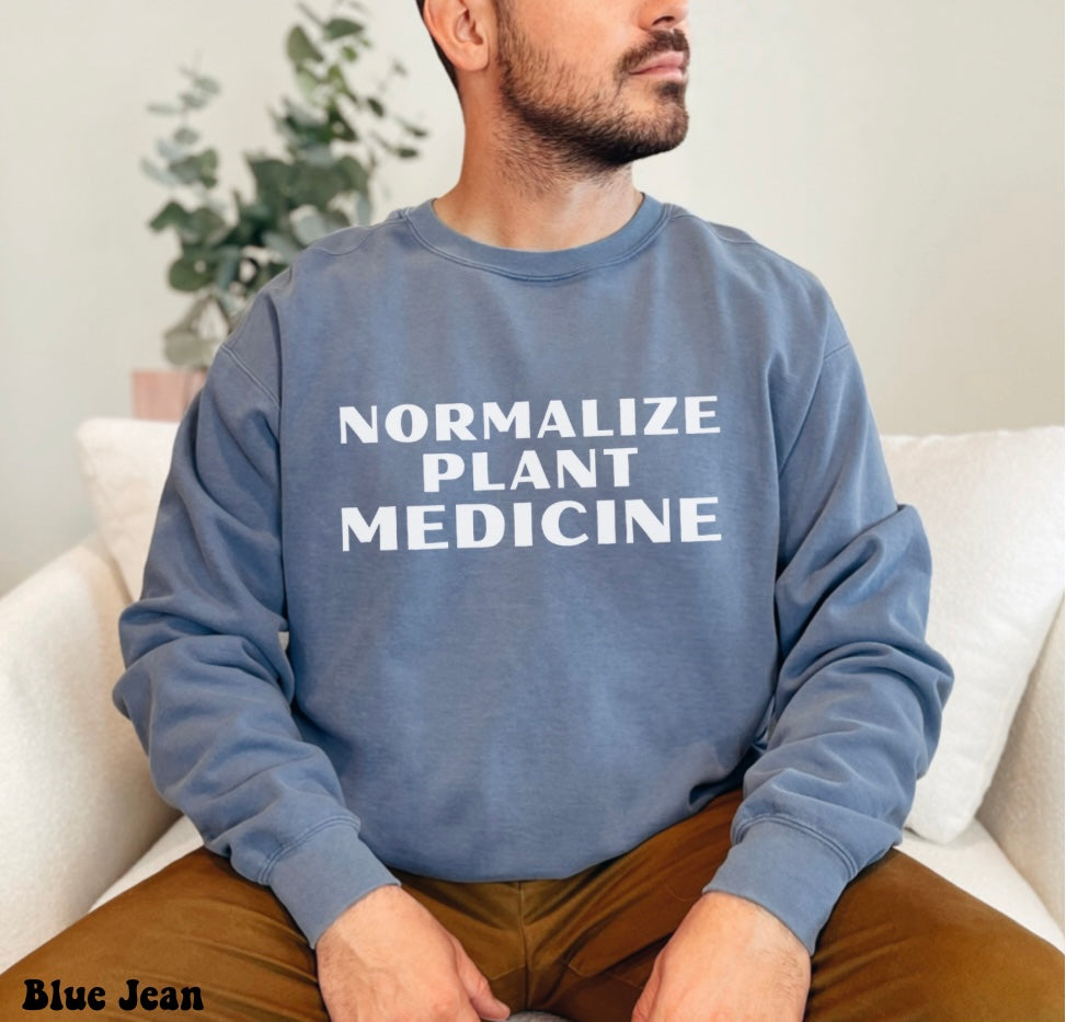 Normalize Plant Medicine Unisex Sweatshirt