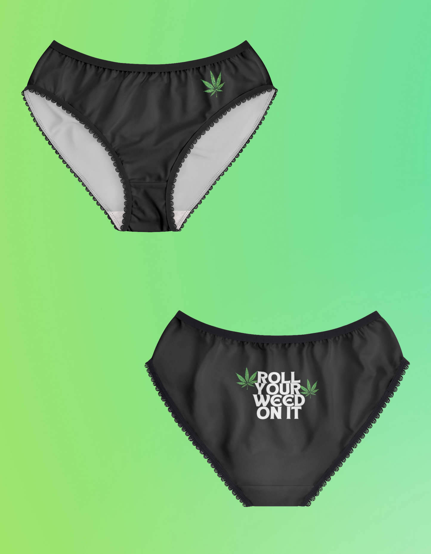 Roll Your Weed On It Panties