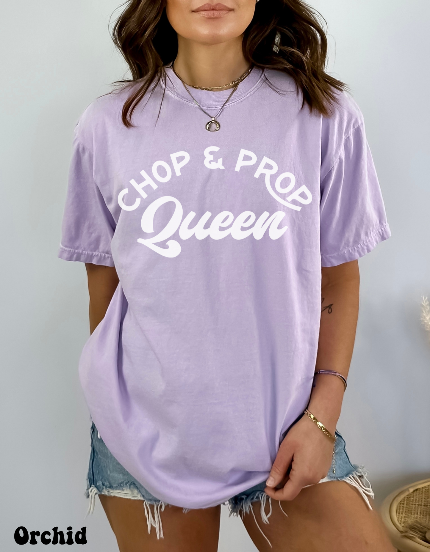 Chop & Prop Queen Tee