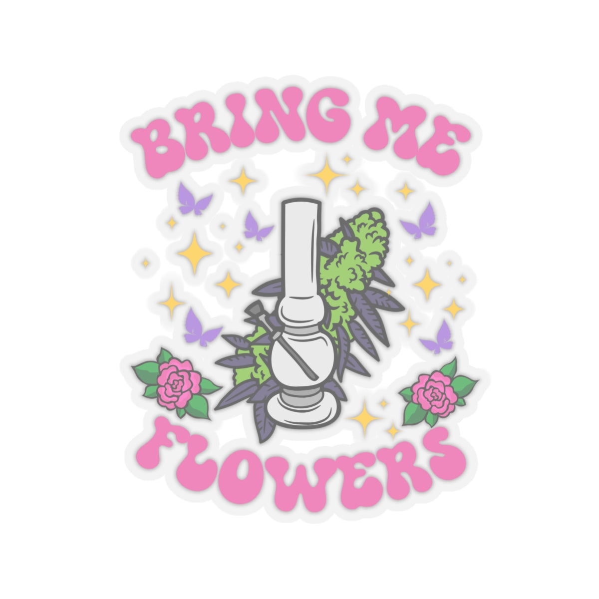 Bring Me Flowers Sticker