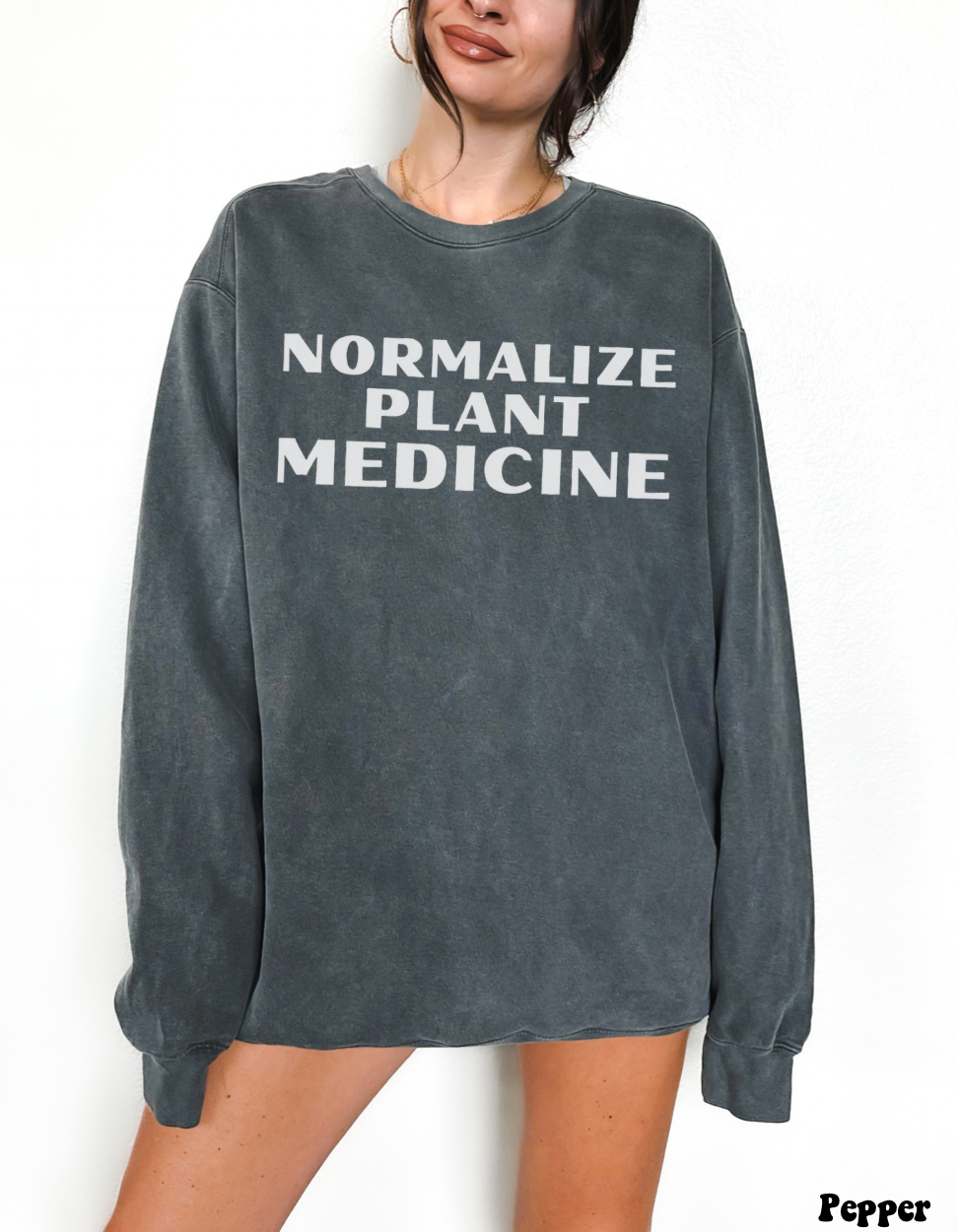 Normalize Plant Medicine Unisex Sweatshirt