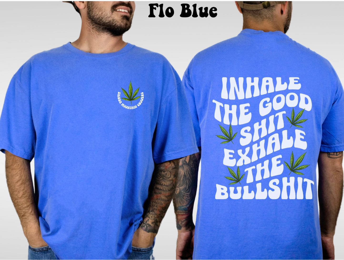 Inhale The Good Shit Exhale The Bullshit Tee