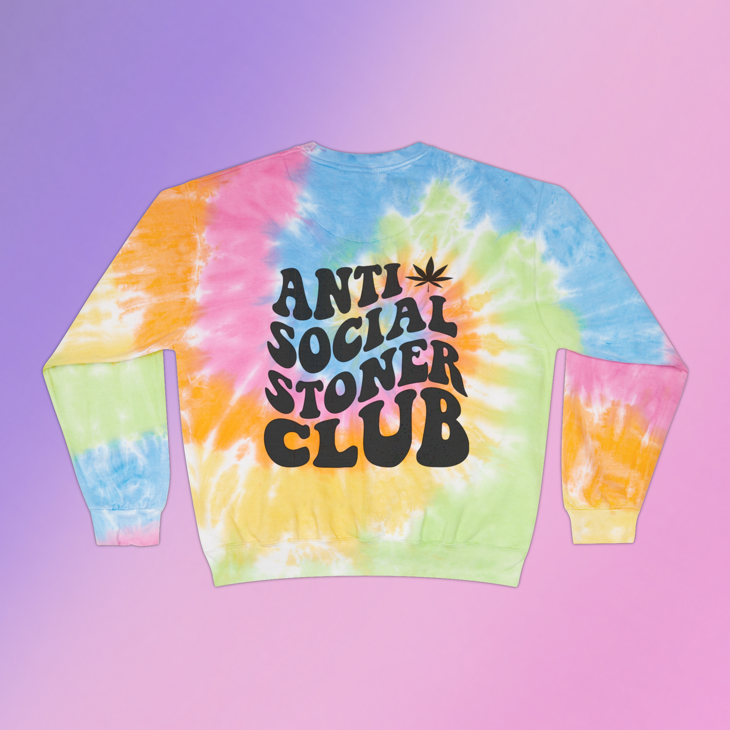 Anti Social Stoner Tie-Dye Sweatshirt(Unisex)