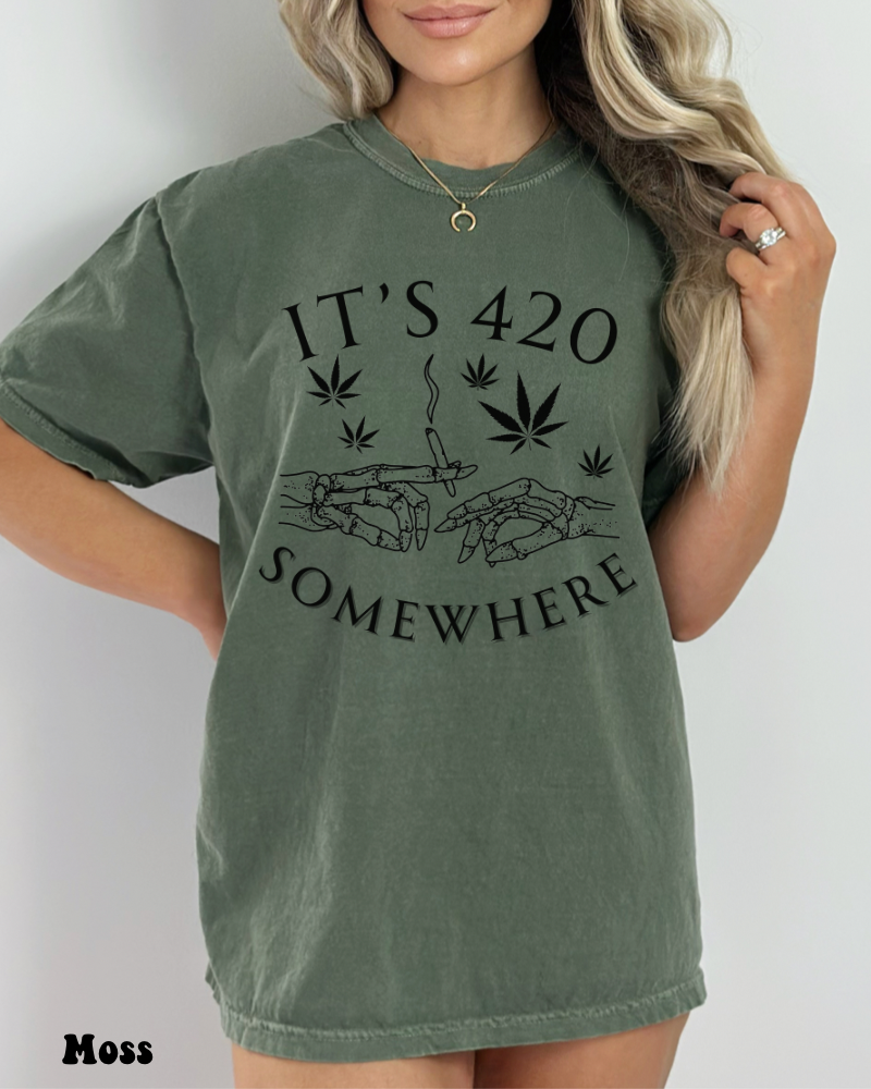 It’s 420 Somewhere T-shirt