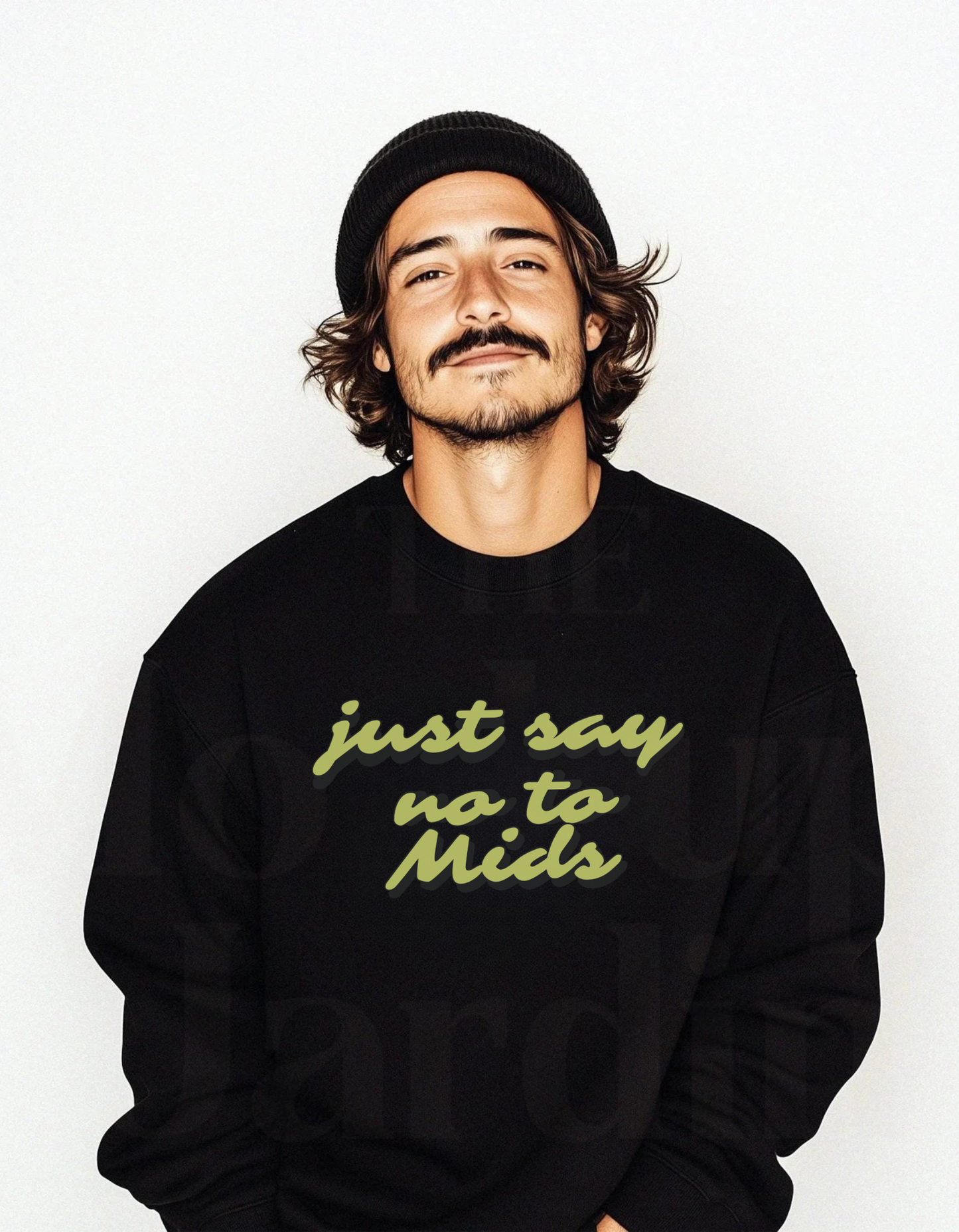 Just Say No To Mids Crewneck Sweatshirt