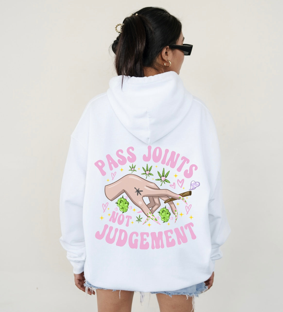 Pass Joints Not Judgement Hoodie