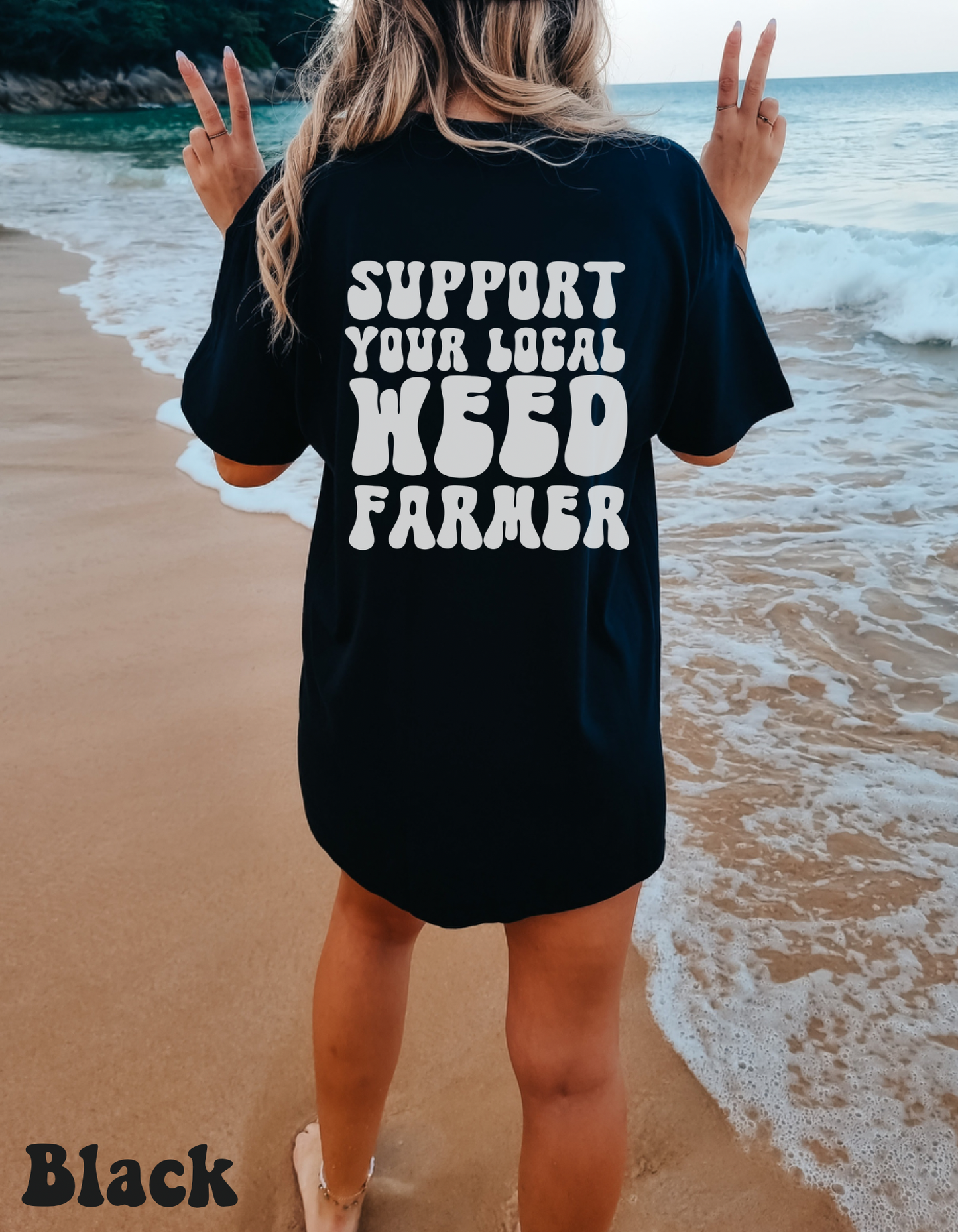 Support Your Local Weed Farmer T-Shirt