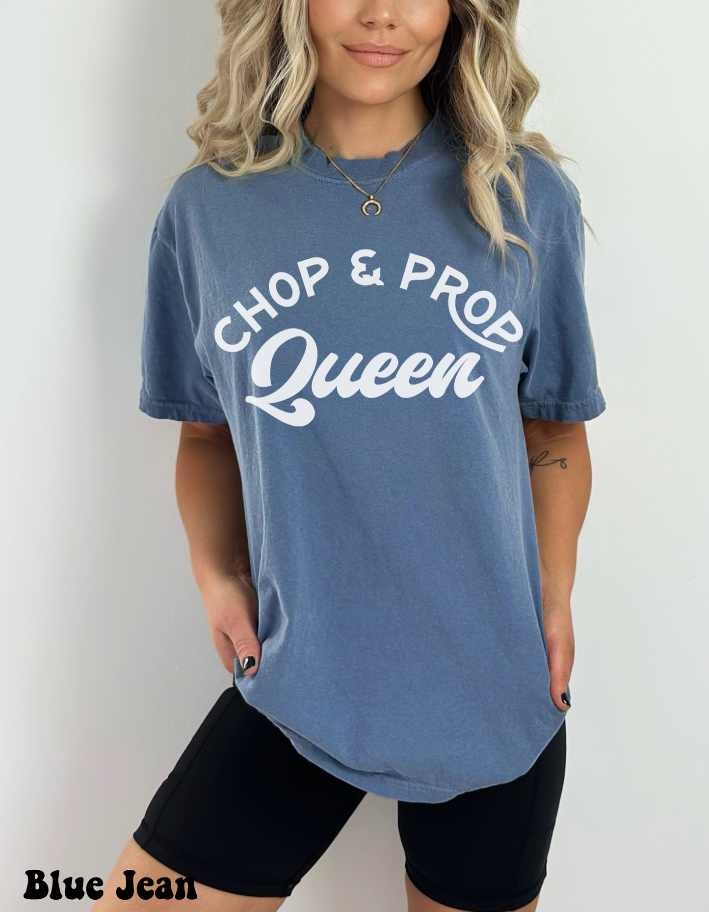 Chop & Prop Queen Tee