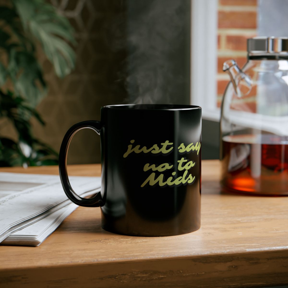 Just Say No To Mids Black Mug