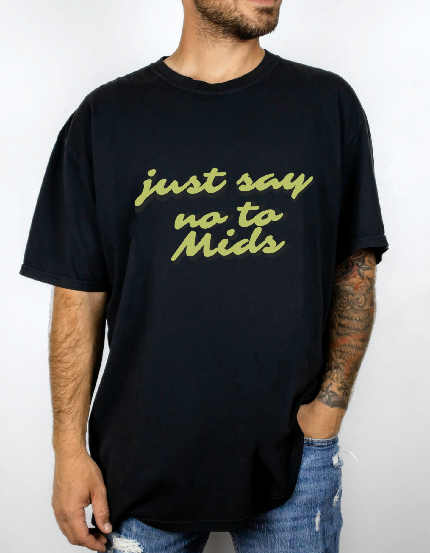 Just Say No To Mids T-shirt