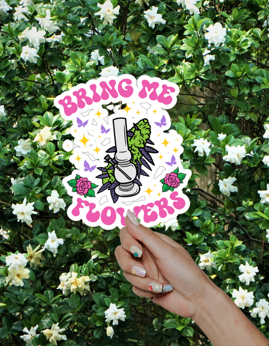 Bring Me Flowers Sticker