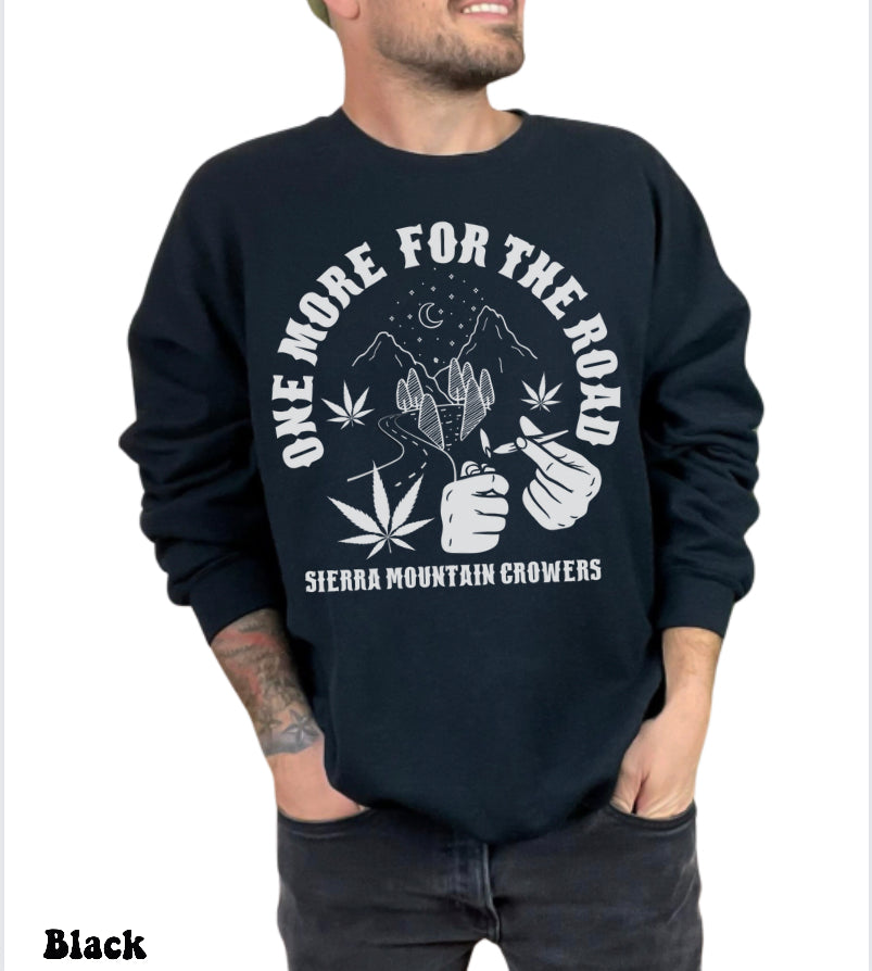 One More For The Road Crewneck (Unisex)