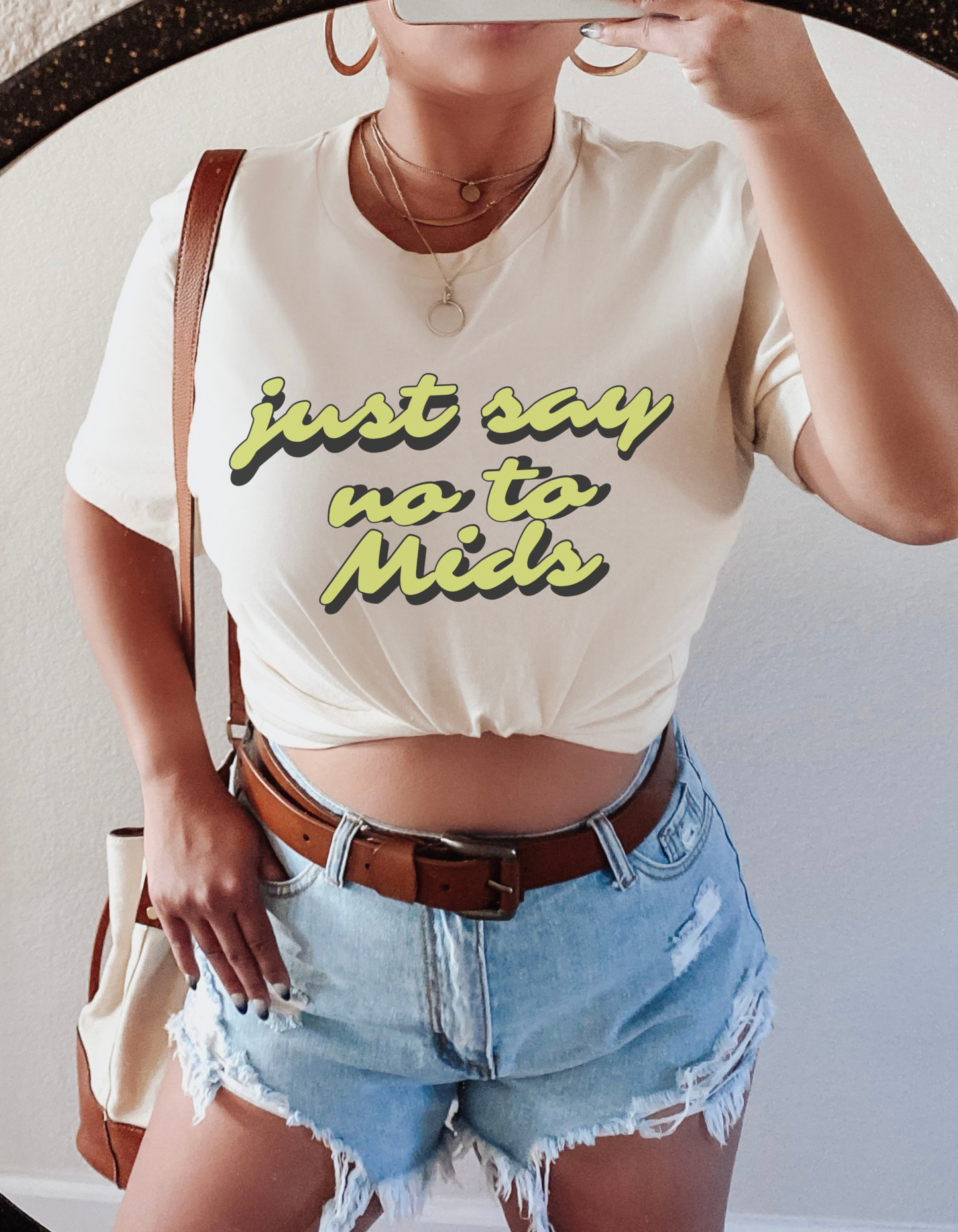 Just Say No To Mids T-shirt