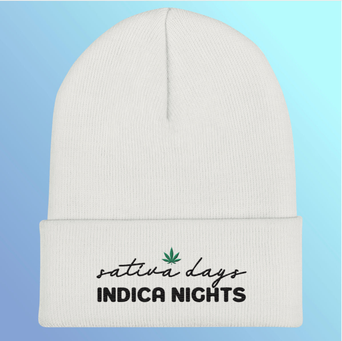 Sativa Days Indica Nights Cuffed Beanie