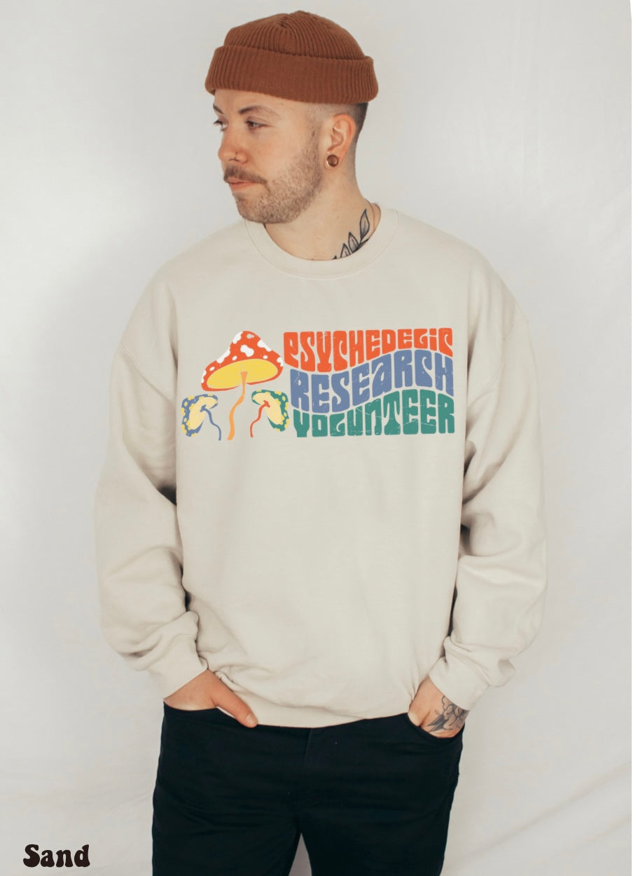 Psychedelic Research Volunteer Sweatshirt