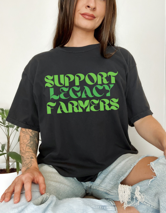 Support Legacy Farmers Tee