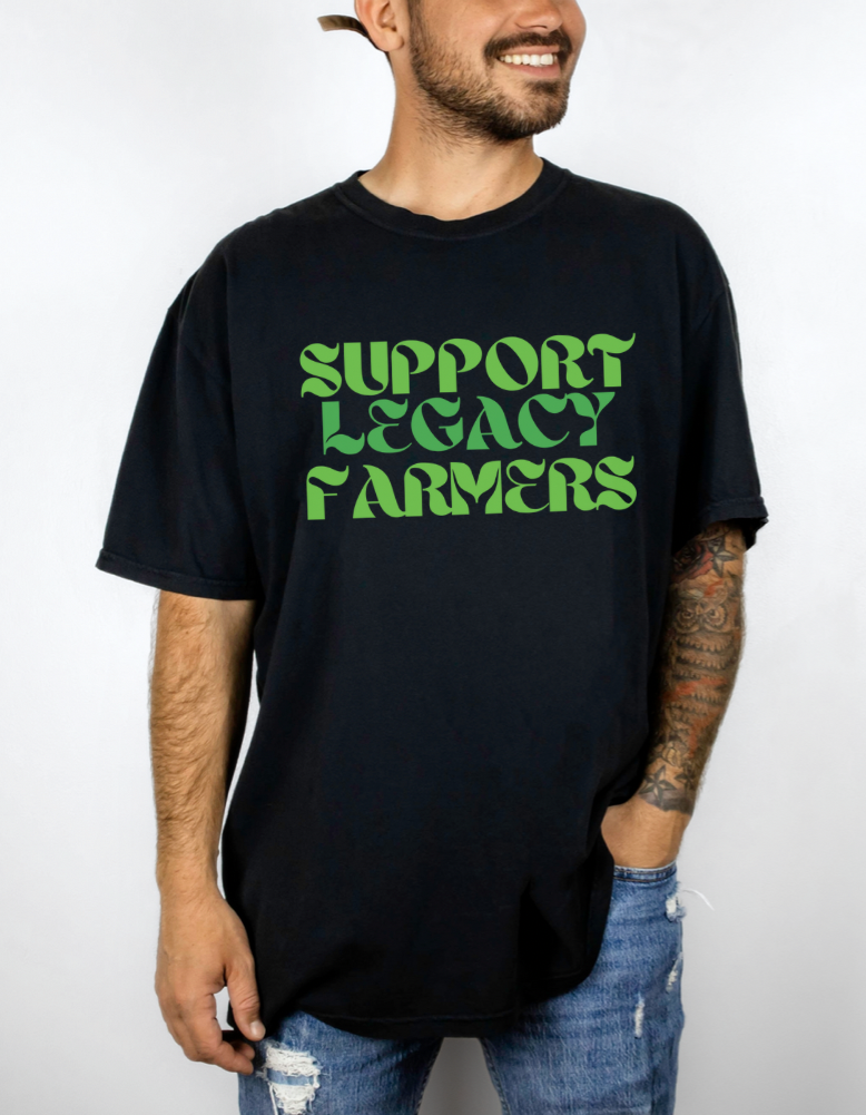 Support Legacy Farmers Tee