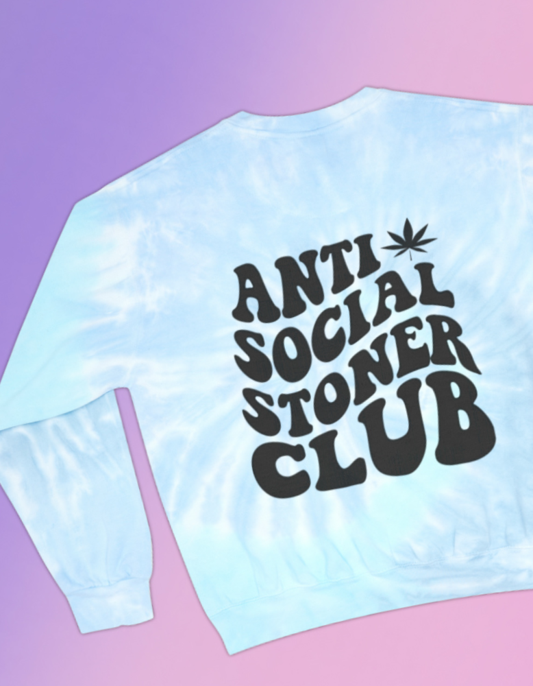 Anti Social Stoner Tie-Dye Sweatshirt(Unisex)