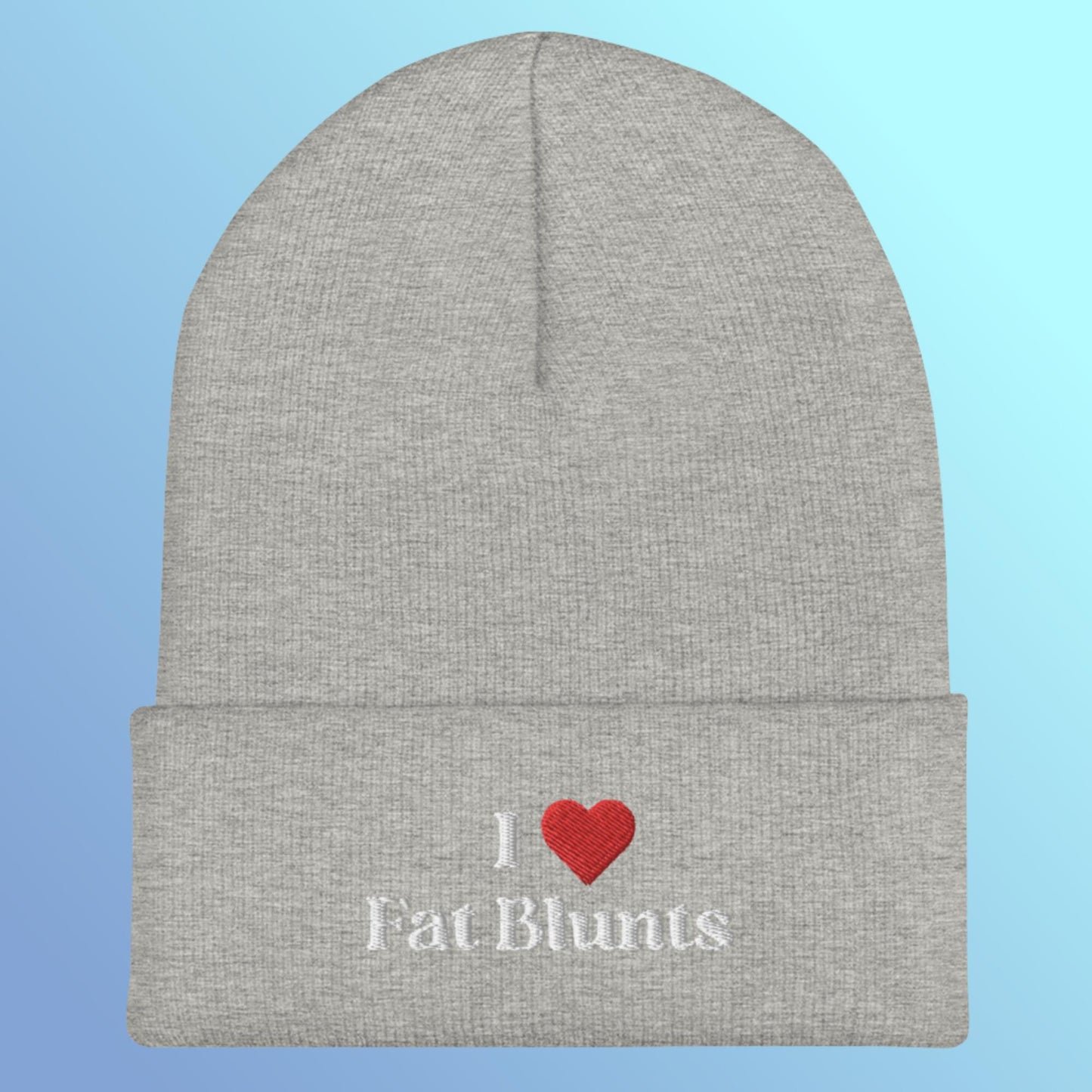 I Heart Fat Blunts Cuffed Beanie