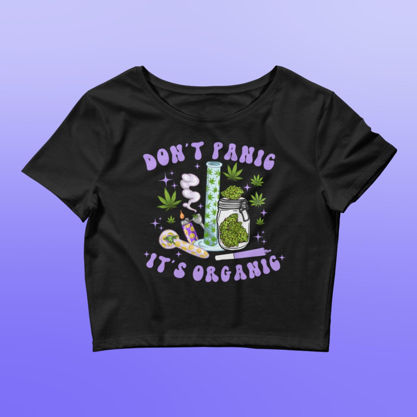 Don’t Panic It’s Organic Crop Top